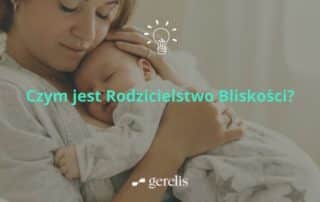 Czym-jest-Rodzicielstwo-Bliskosci.