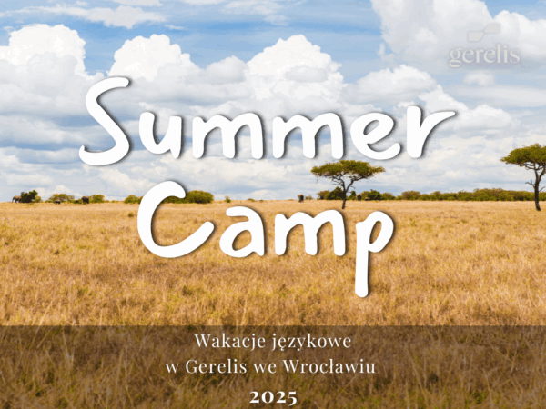 Summer Camp, wakacje, zajęcia i warsztaty w formie półkolonii językowych z angielskim we Wrocławiu